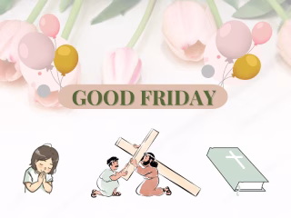 Happy Good Friday – Wishes, Greetings, Messages, Captions, Quotes and Songs
